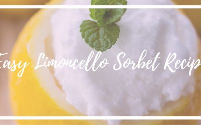 Easy Limoncello Sorbet Recipe Which You’ll Love