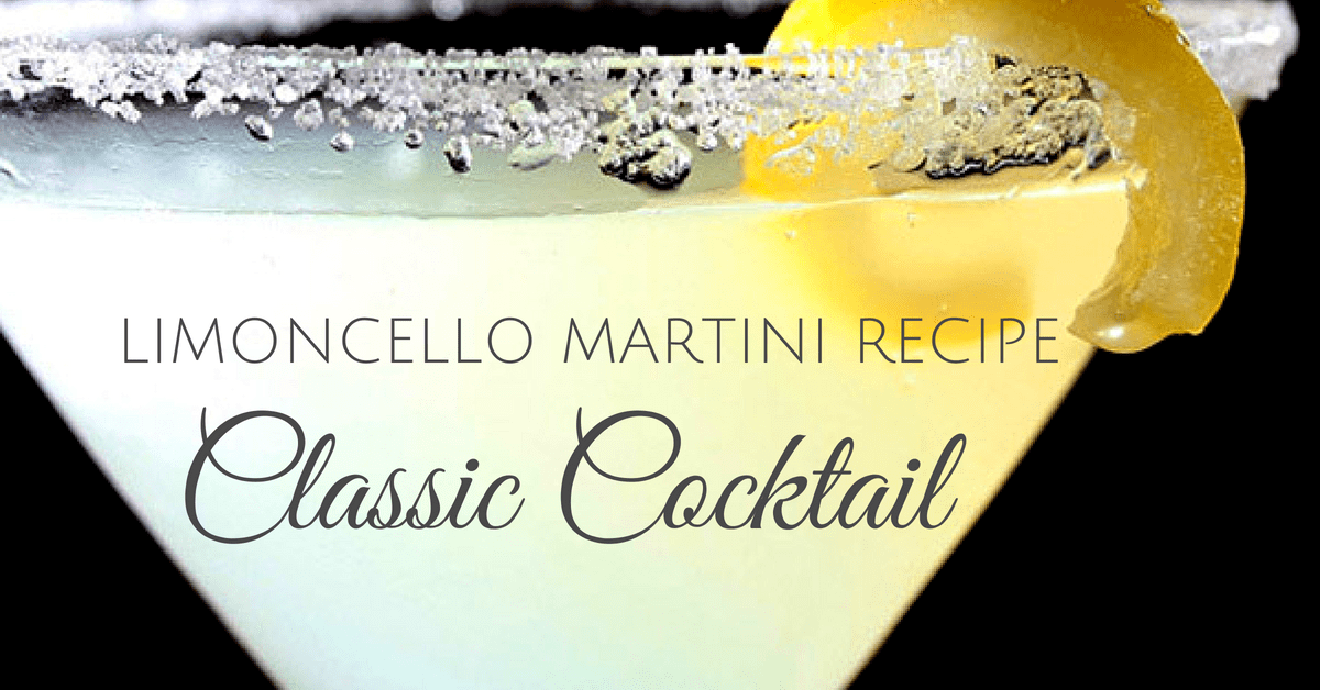 Limoncello Martini Recipe Classic Cocktail