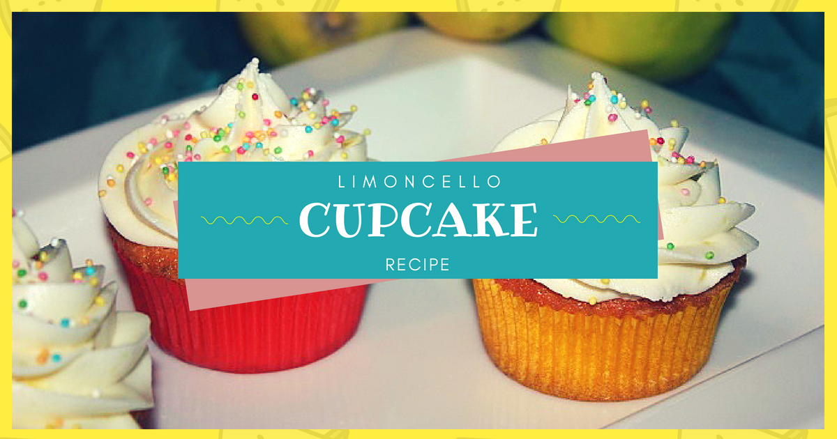Limoncello Cupcake Recipe